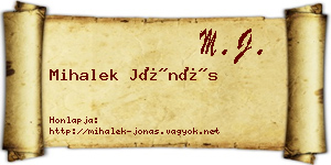 Mihalek Jónás névjegykártya